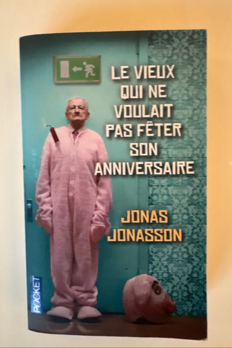 Cover of Le vieux qui ne voulait pas fêter son anniversaire