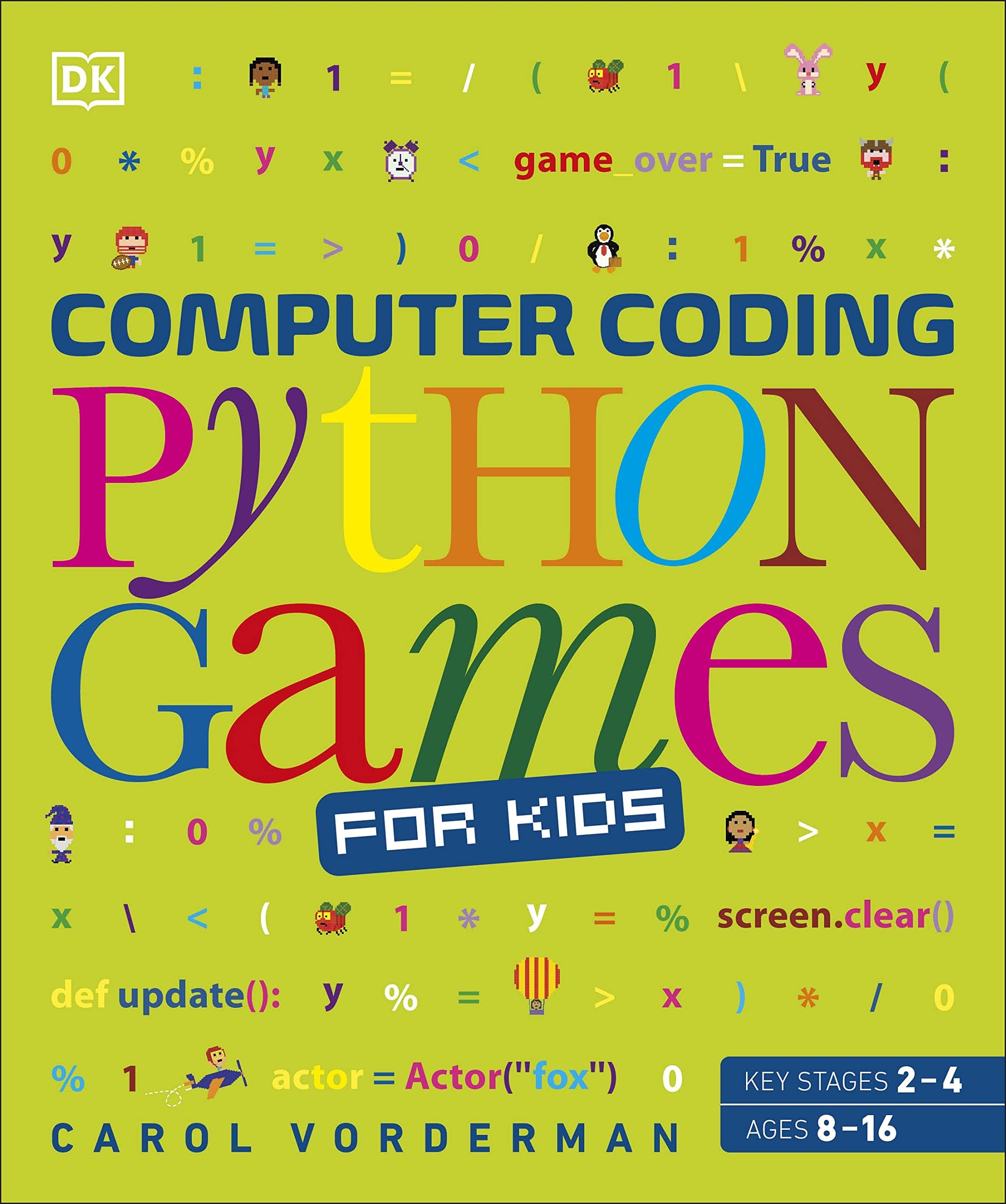 Cover of Computer Coding Python Games for Kids