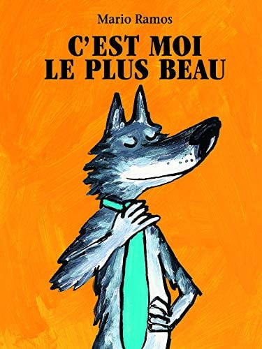 Cover of C'est moi le plus beau